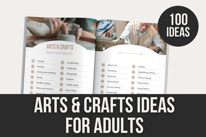 100 Arts & Crafts Ideas for Adults & 100 Ideas for Kids