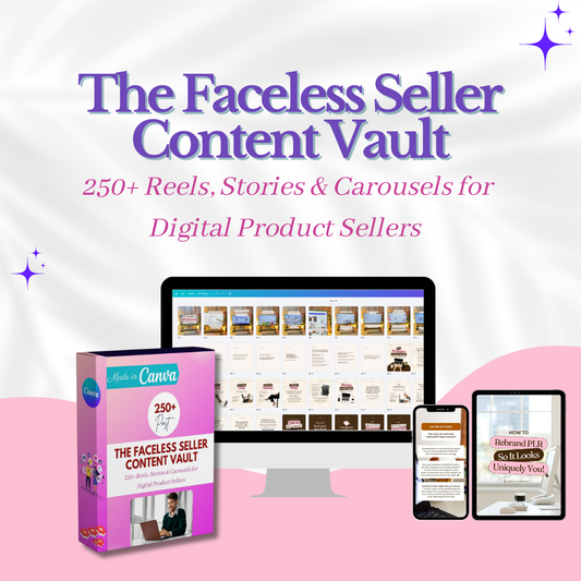 Faceless Seller Content Vault with 250 plus Canva content resources