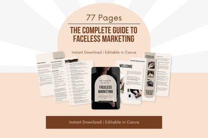 The Complete Guide to Faceless Marketing - 77 Pages