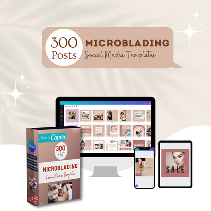 300 Microblading Posts -  Social Media Canva Templates