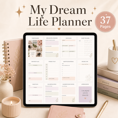 My Dream Life Planner - 37 Pages